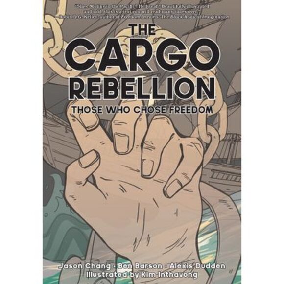 The Cargo Rebellion: Those Who Chose Freedom -- Jason Chang - Picture 1 of 1